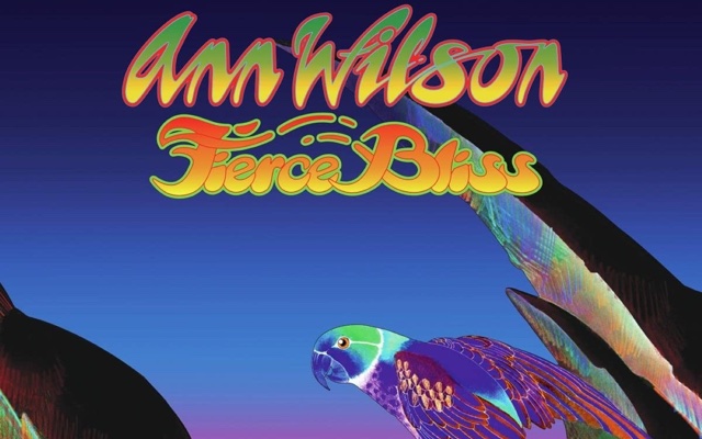 Ann Wilson Announces FIERCE BLISS Solo Album